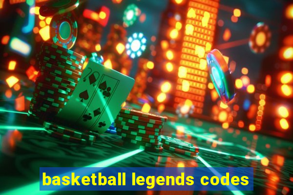 basketball legends codes