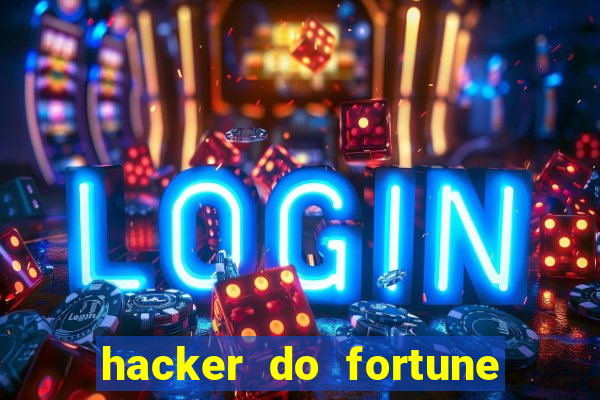 hacker do fortune tiger grátis