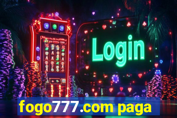 fogo777.com paga