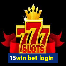 15win bet login