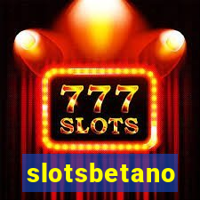 slotsbetano