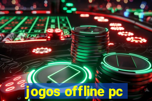 jogos offline pc