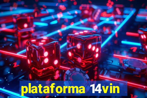 plataforma 14vin