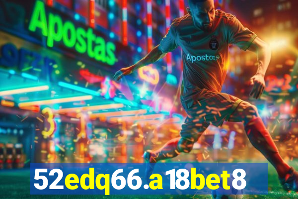 52edq66.a18bet8.com