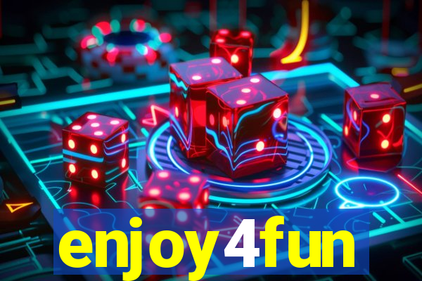 enjoy4fun