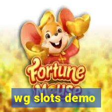 wg slots demo