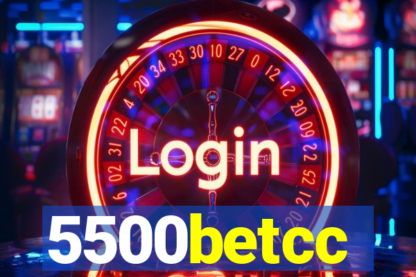 5500betcc