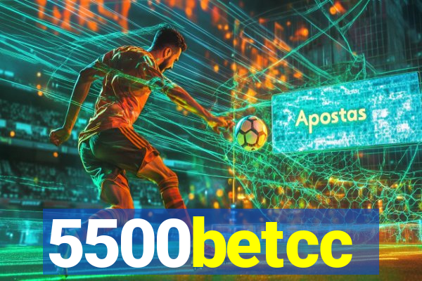 5500betcc