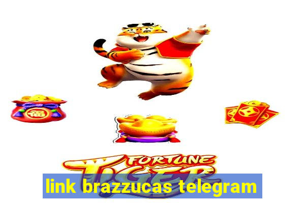 link brazzucas telegram