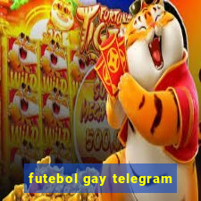 futebol gay telegram