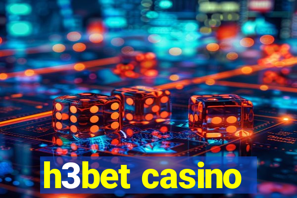 h3bet casino