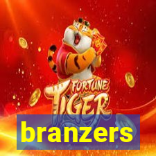 branzers