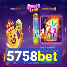 5758bet