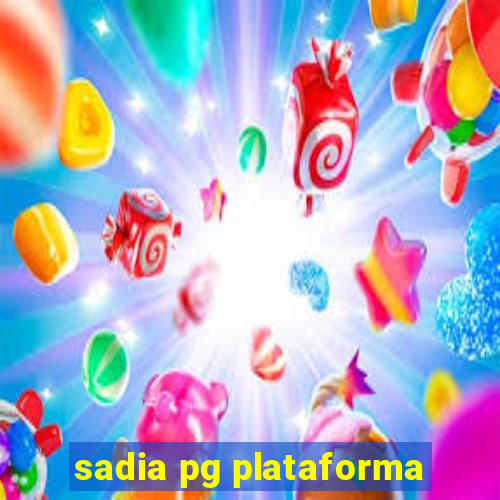 sadia pg plataforma