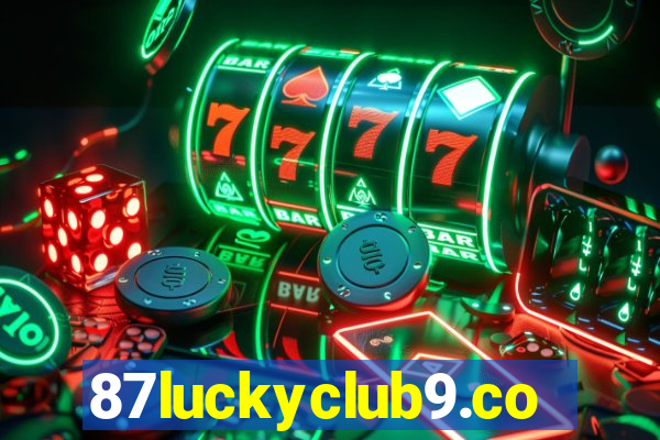 87luckyclub9.com