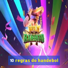 10 regras do handebol