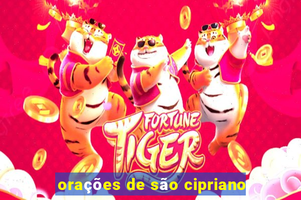 orações de são cipriano