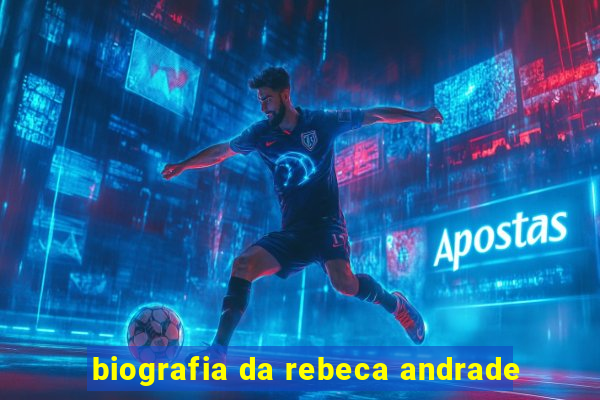 biografia da rebeca andrade