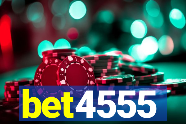 bet4555