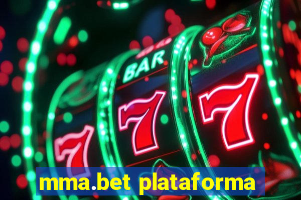 mma.bet plataforma