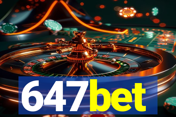 647bet