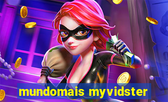 mundomais myvidster