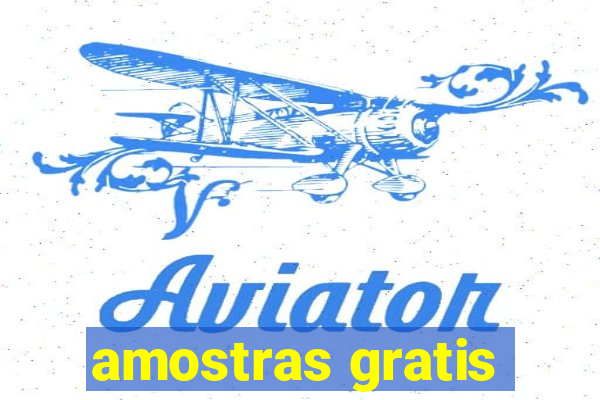 amostras gratis