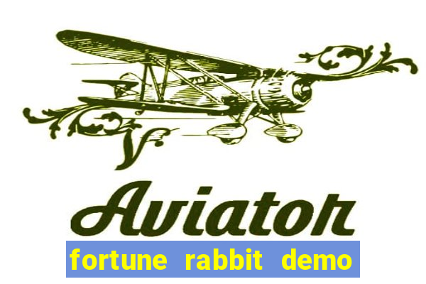 fortune rabbit demo bet 500