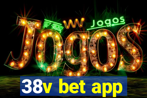 38v bet app