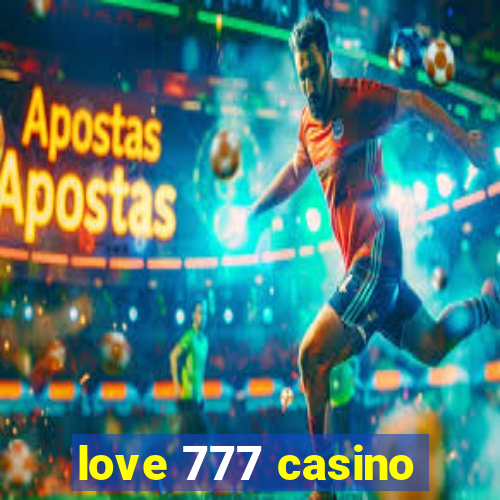 love 777 casino