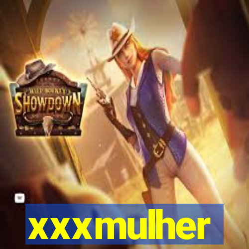 xxxmulher