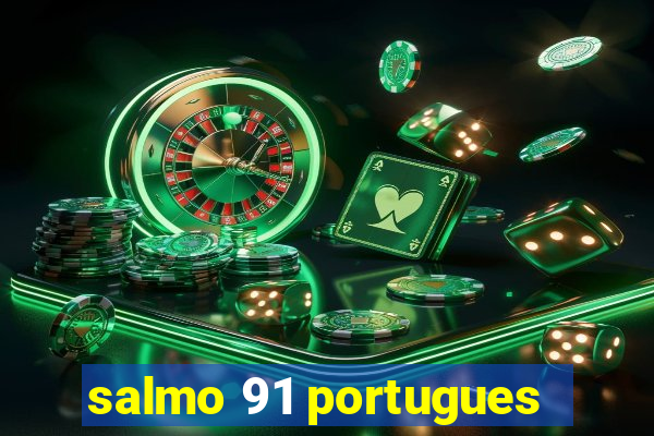 salmo 91 portugues