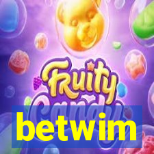 betwim