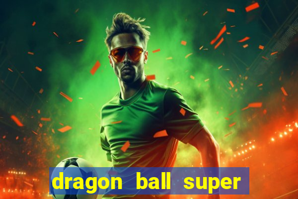 dragon ball super super hero dublado assistir