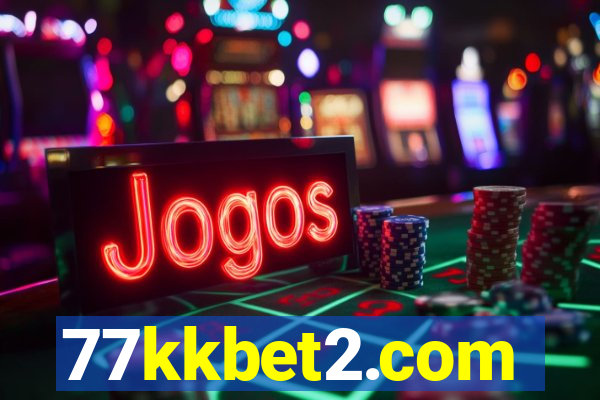 77kkbet2.com