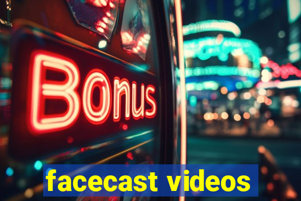 facecast videos