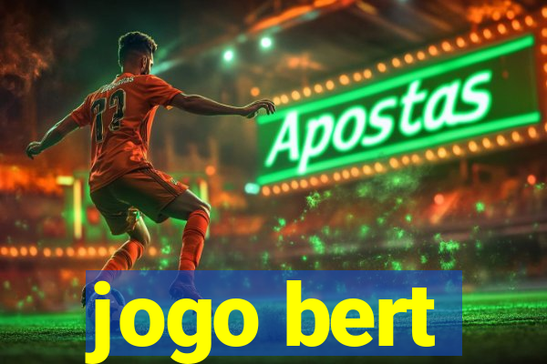 jogo bert