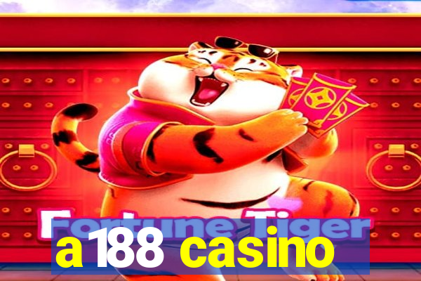 a188 casino