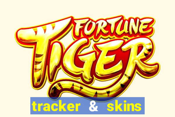 tracker & skins for fortnite