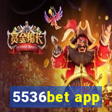 5536bet app