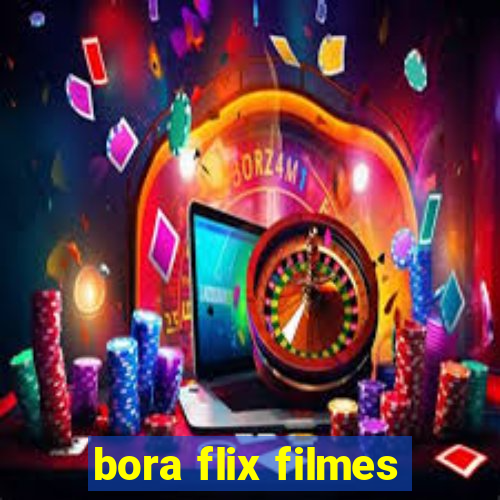 bora flix filmes