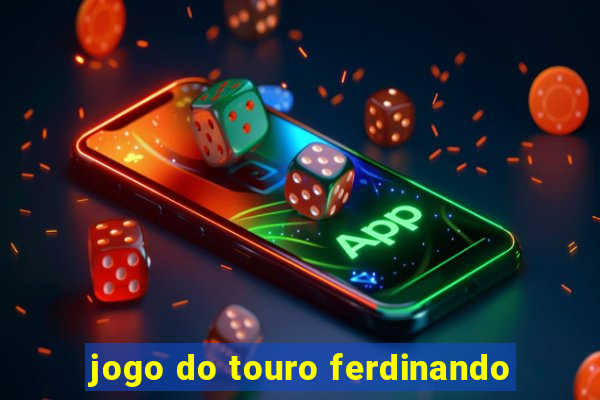 jogo do touro ferdinando