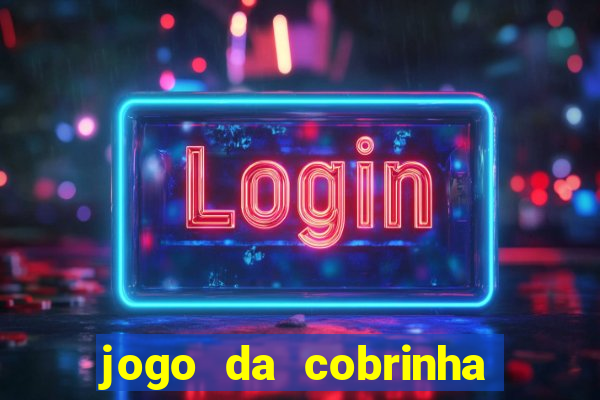 jogo da cobrinha paga de verdade