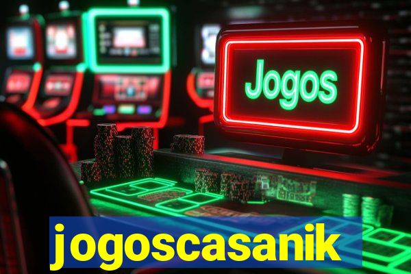 jogoscasanik