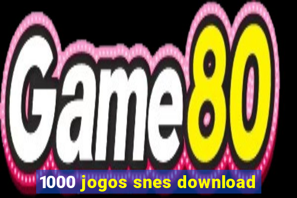 1000 jogos snes download