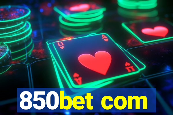 850bet com