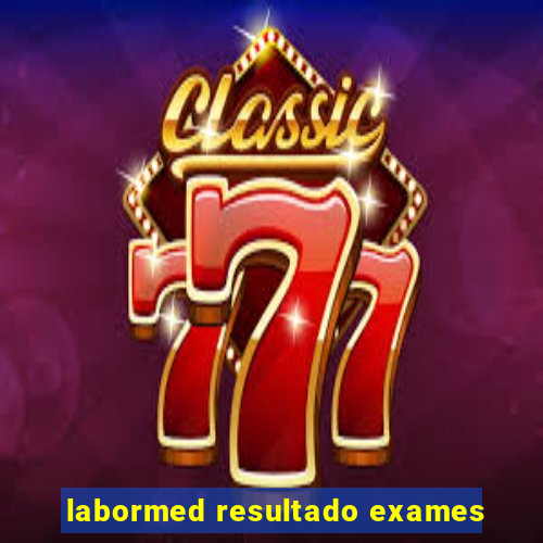 labormed resultado exames