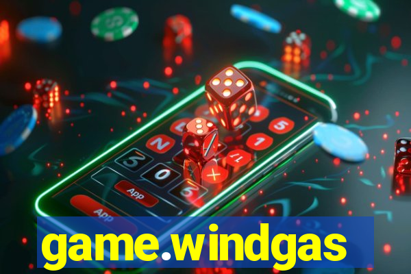 game.windgas