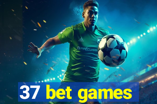 37 bet games