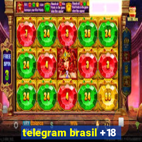 telegram brasil +18